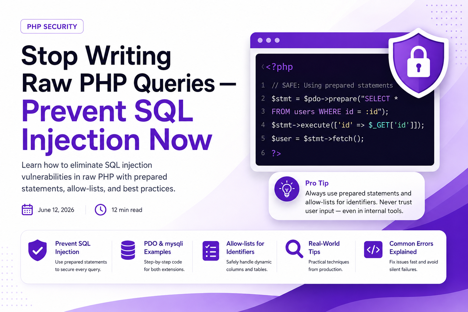 Stop Writing Raw PHP Queries — Prevent SQL Injection Now