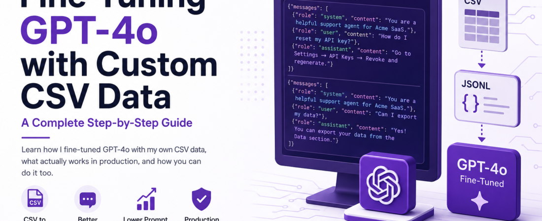 Fine-Tuning GPT-4o with Custom CSV Data