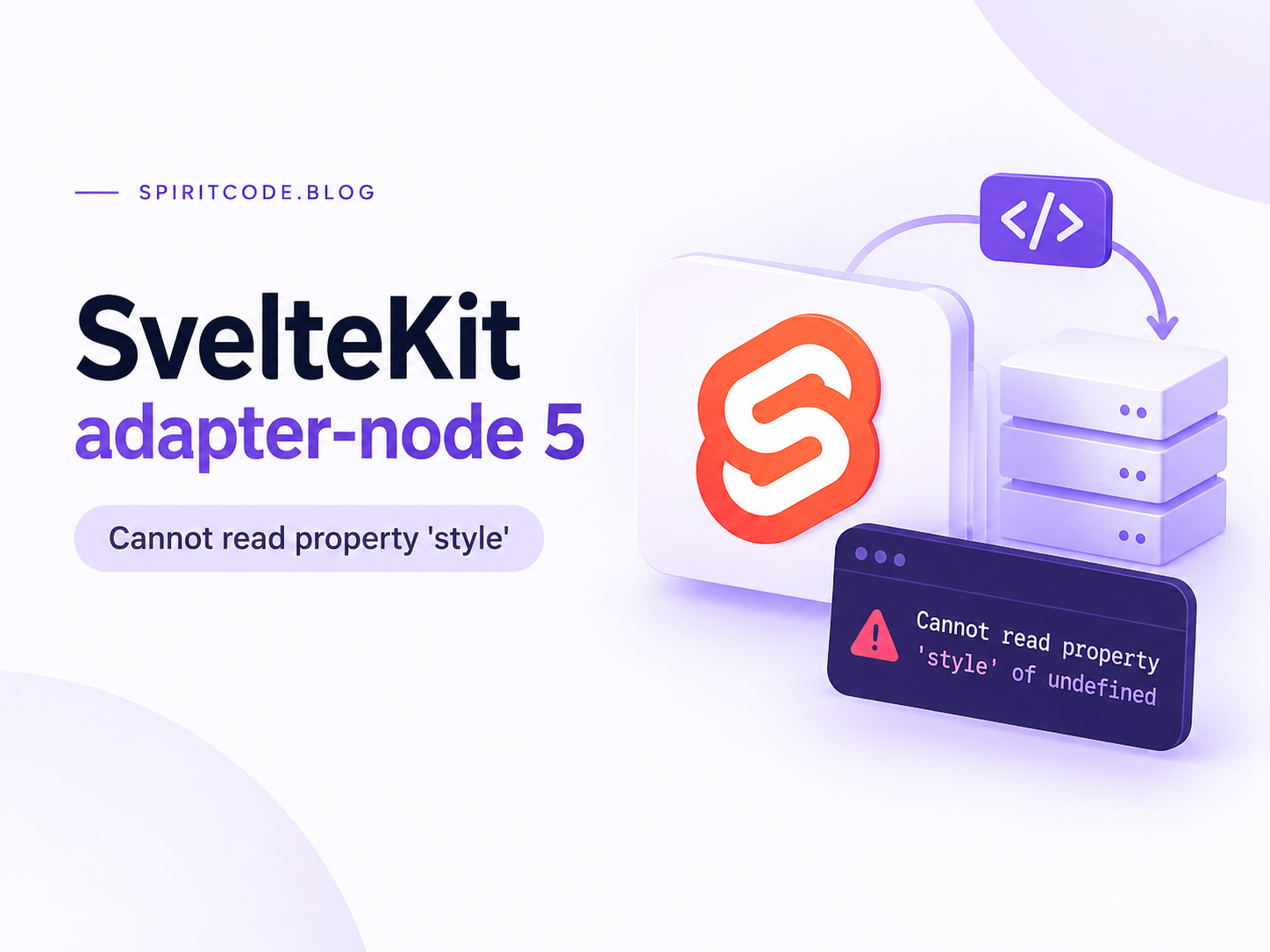 Fixing “Cannot read properties of undefined (reading ‘style’)” in SvelteKit