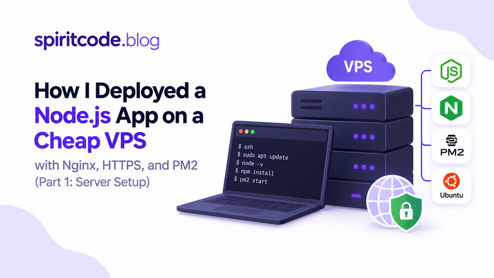 How I Deployed a Node.js App on a Cheap VPS with Nginx, HTTPS, and PM2 (Part 1: Server Setup)